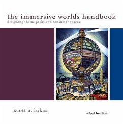 The Immersive Worlds Handbook - Lukas, Scott