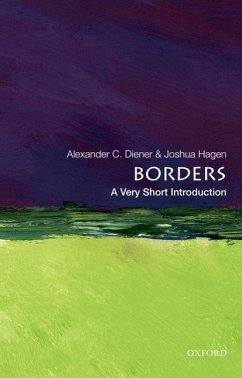Borders: A Very Short Introduction - Diener, Alexander C.; Hagen, Joshua