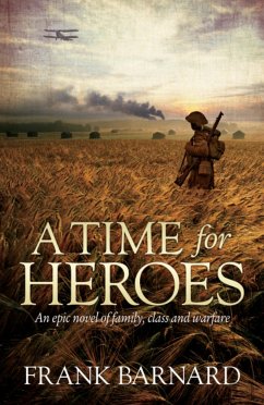 A Time for Heroes - Barnard, Frank