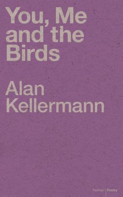 You, Me and the Birds - Kellermann, Alan