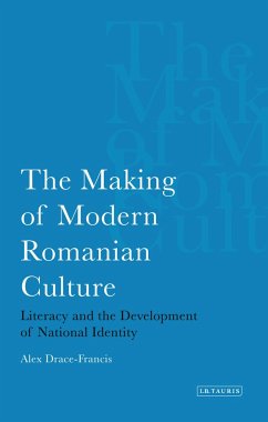 Making of Modern Romanian Culture - Drace-Francis, Alex