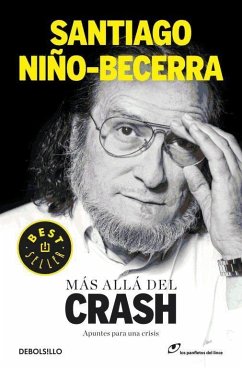 Más allá del crash : apuntes para una crisis - Niño Becerra, Santiago