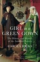 Girl in a Green Gown - Hicks, Carola