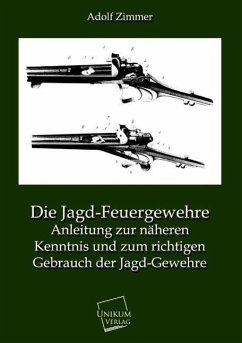 Die Jagd-Feuergewehre - Zimmer, Adolf