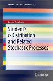 Student's t-Distribution and Related Stochastic Processes