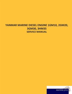 YANMAR MARINE DIESEL ENGINE 1GM10, 2GM20, 3GM30, 3HM35 - N., N.