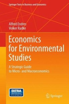 Economics for Environmental Studies - Endres, Alfred; Radke, Volker