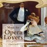 Music For Opera Lovers - Bild 1