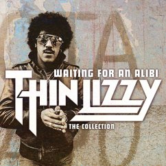 Waiting For An Alibi: The Collection - Thin Lizzy