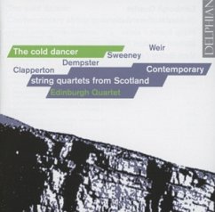 The Cold Dancer-Zeitgen. Streichquartette - Edinburgh Quartet