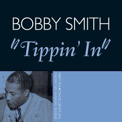 Tippin' In - Smith,Bobby Tippin' In - Smith,Bobby