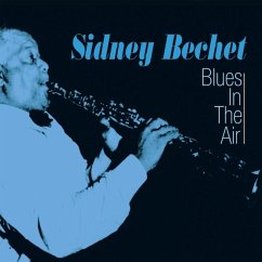 Blues In The Air - Bechet,Sidney Blues In The Air - Bechet,Sidney