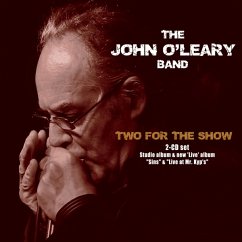 Two For The Show - John O'Leary Band,The