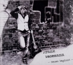 Neues Beginnt - Wesemann,Frank