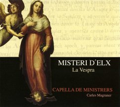 Misteri D'Elx: La Vespra - Magraner/Capella De Ministrers