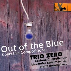 Out Of The Blue-Collective Compositions - Trio Zero