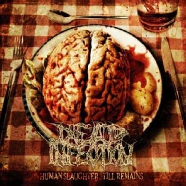 Human Slaughter Till Remains Human Slaughter Till Remains
