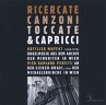 Ricercate Canzoni Toccate & Capricci - Bild 1