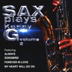 Sax Plays Kenny G Vol.2