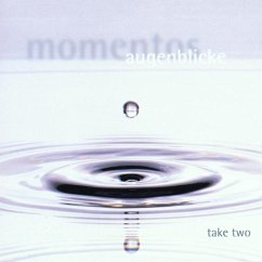 Momentos-Augenblicke - Take Two