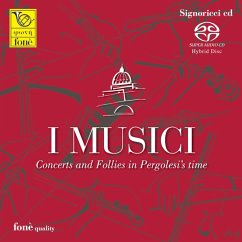 Concerts And Follies In Pergolesi'S Time - I Musici