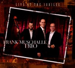 Live At The Jubilee - Muschalle,Frank Trio