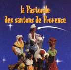 La Pastorale Des Santons De Provence