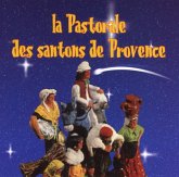 La Pastorale Des Santons De Provence