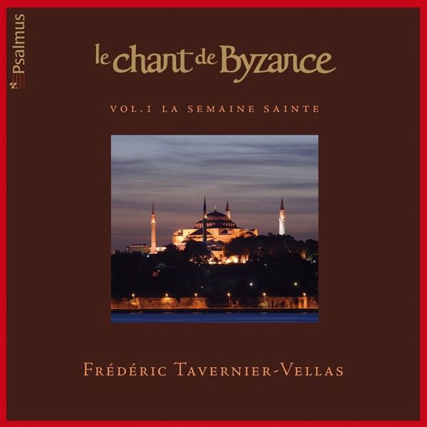 Le Chant De Byzance-Vol.1 Holy Week Le Chant De Byzance-Vol.1 Holy Week