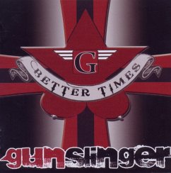 Better Times - Gunslinger