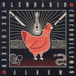 The Chicken Album - O Lendário Chucrobillyman