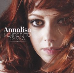 Mentre Tutto Cambia - Annalisa