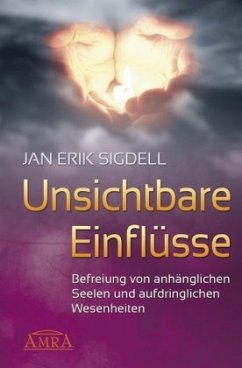 Unsichtbare Einflüsse - Sigdell, Jan Erik