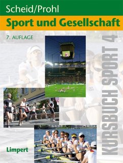 Kursbuch Sport 4: Sport und Gesellschaft - Kursbuch Sport