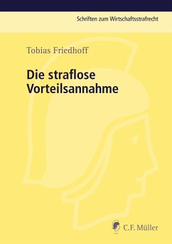 Die straflose Vorteilsannahme - Friedhoff, Tobias