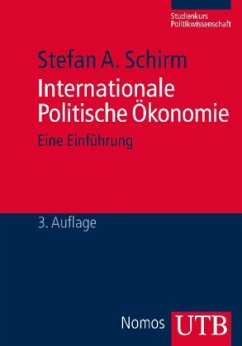 Internationale Politische Ökonomie - Schirm, Stefan A.
