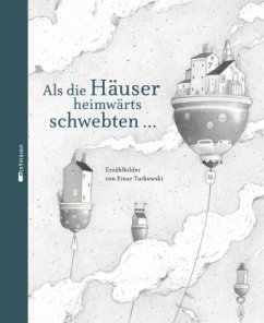 Cover Als die Häuser heimwärts schwebten...