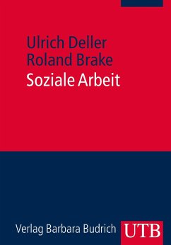 Soziale Arbeit - Brake, Roland;Deller, Ulrich
