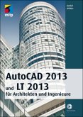 AutoCAD 2013 und LT 2013 für Architekten und Ingenieure, m. DVD-ROM