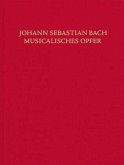 Musicalisches Opfer BWV 1079, Partitur mit Faksimile-Beilage Musicalisches Opfer BWV 1079, Partitur mit Faksimile-Beilage