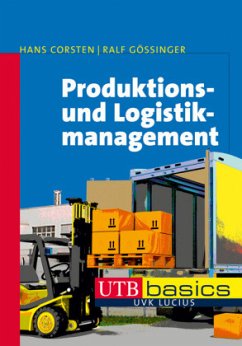 Produktions- und Logistikmanagement - Corsten, Hans; Gössinger, Ralf