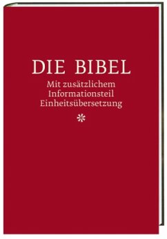 Cover Die Bibel, Einheitsübersetzung der Heiligen Schrift, mit zusätzlichem Informationsteil