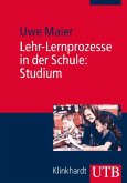 Lehr-Lernprozesse in der Schule: Studium