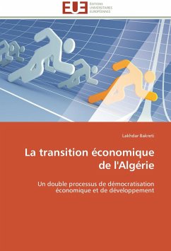 La transition économique de l'Algérie - Bakreti, Lakhdar