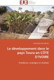 Le développement dans le pays Toura en CÔTE D'IVOIRE