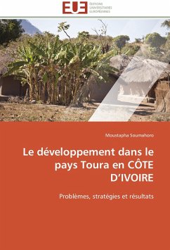 Le développement dans le pays Toura en CÔTE D'IVOIRE - Soumahoro, Moustapha