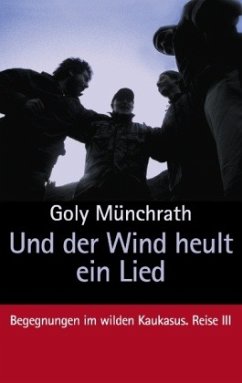 Und der Wind heult ein Lied - Münchrath, Goly