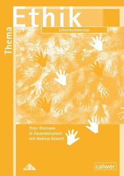 Thema Ethik Lehrerkommentar - Reinert, Andreas;Kliemann, Peter