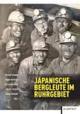 Japanische Bergleute im Ruhrgebiet