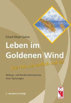 Leben im Goldenen Wind - Meyer-Galow, Erhard